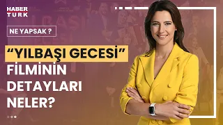 Yılbaşı Gecesi filminin ekibi Ne Yapsak’ta - 31 Aralık 2022