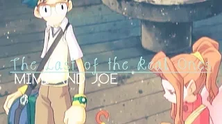 THE LAST OF THE REAL ONES ○ Mimi/Joe ○ MEP Part