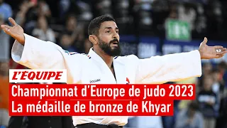 Championnat d'Europe de judo 2023 - Khyar décroche le bronze et fait un grand pas vers les JO