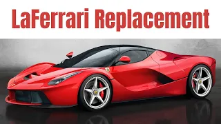 Where is The Laferrari Replacement