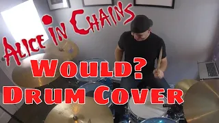 Alice In Chains "Would?" Drum Cover (HQ Audio Drumless Track)