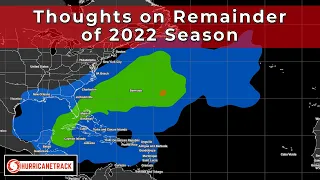 Thoughts on Remainder of 2022 Hurricane Season - October 17, 2022