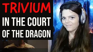 TRIVIUM  "In the Court of the Dragon"  -  REACTION