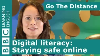 Digital Literacy – Staying safe online