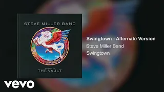 Steve Miller Band - Swingtown (Alternate Version / Audio)