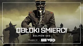 "Obłoki śmierci - Bolimów 1915"