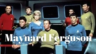 Maynard Ferguson High Note Trumpet solo on THEME FROM STAR TREK