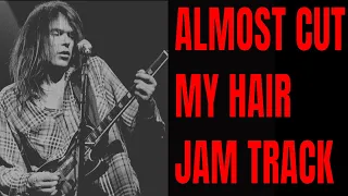 Almost Cut My Hair Jam | CSNY Guitar Backing Track (A Minor)