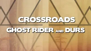 Ghost Rider & Durs - Crossroads (Official Audio)