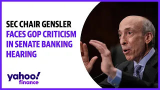 SEC Chair Gensler faces GOP criticism in Senate Banking hearing