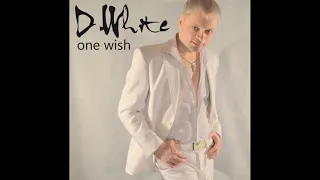 D. White -  One Wish (Extended Wow! Mix Dj Manuel Rios)