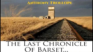 The Last Chronicle of Barset 1 of 5 by Anthony Trollope