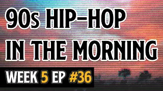 Chill 90s - 2000s Hip-Hop, Indie - Rare Old School Underground Mixtape | Episode #36