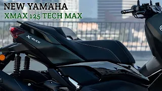 2023 YAMAHA XMAX 125 TECH MAX | Full of Style And Comfort