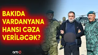 24 SAATIN XRONİKASI: Bakı Vardanyana hansı cəzanı verəcək? - Kilsədən  Paşinyanın çevrilişi ANONSU