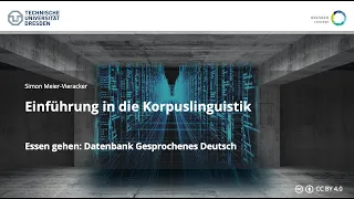 Einführung in die Korpuslinguistik – Essen gehen: DGD