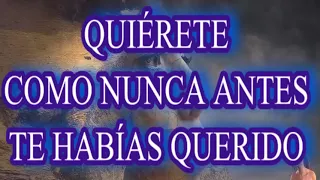 💕QUIÉRETE COMO NUNCA ANTES TE HABÍAS QUERIDO💕VIVE LA VIDA QUE SIEMPRE SOÑASTE