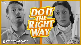 Do It The Right Way!