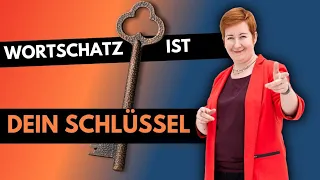 Dein Schlüssel 🗝️: Wortschatz | B2 C1 C2 Deutsch mit Marija