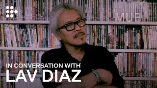 Emancipated Cinema | In Conversation with Lav Diaz | MUBI