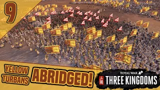 Three Kingdoms Abridged #9 | Yellow Turbans (Gong Du) Campaign Highlights