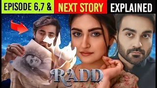 Radd Episode 6,7 & Next Story Explained | Shehryar Munawar, Hiba Bukhari | Ary Digital New Drama