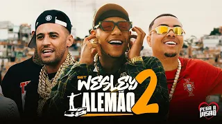 SET WESLEY ALEMÃO 2 - MC Paulin da Capital, MC Lipi, MC Kadu, MC Ryan SP, MC Paiva, MC Tuto, Hungria