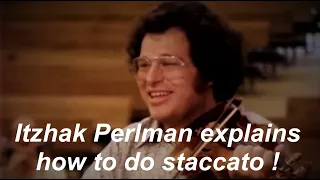 Itzhak Perlman: how to do Staccato / Fun :-)