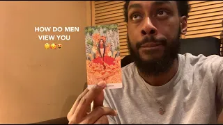 HOW DO MEN VIEW YOU?? (PICK A CARD)