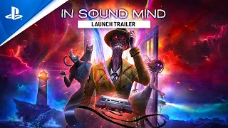 In Sound Mind - Launch Trailer | PS5