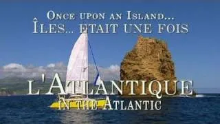 Once Upon an Island in the Atlantic - Trailer