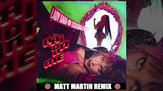 Lady Gaga & Ariana Grande - Rain On Me (Matt Martin Remix) | Matt Martin / N-Vision