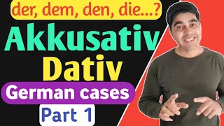 German cases Part 1 | Accusative Dative |German grammar A1 level |