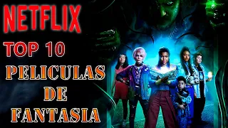 TOP 10 MEJORES PELICULAS de FANTASIA NETFLIX🔝| que ver en NETFLIX 2022