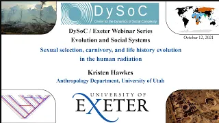 Kristen Hawkes :  Sexual selection, carnivory, and life history evolution in the human radiation