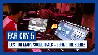 Far Cry 5: Lost on Mars Soundtrack - Behind the Scenes