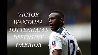 Victor Wanyama | Tottenham's Defensive Warrior | HD