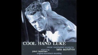 Cool Hand Luke | Soundtrack Suite (Lalo Schifrin)