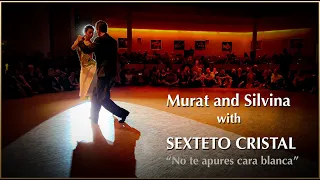 Murat and Silvina with Sexteto Cristal, No the apures cara blanca