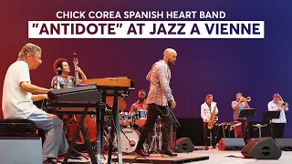 Chick Corea Spanish Heart Band - "Antidote" at Jazz a Vienne (2019)