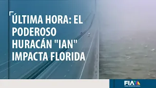 #ÚLTIMAHORA | El poderoso huracán "Ian" impacta a Florida; el ojo está por tocar tierra