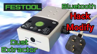 Festool Bluetooth Hack / Mod works with any dust extractor! #ElectronicsCreators