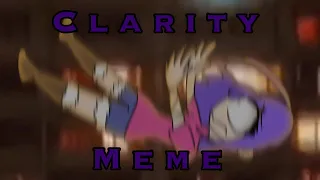 Clarity meme💔//Татик