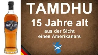 Tamdhu 15 Jahre alt Single Malt Scotch Whisky Verkostung #1121 von WhiskyJason