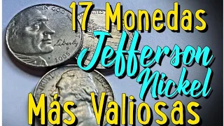 17 Monedas JEFFERSON Nickel Más Valiosas