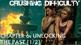 Uncharted 1 Crushing Difficulty Guide - Chapter 6: Unlocking the Past [1/2] HD