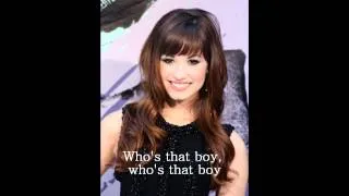 Demi Lovato - Who's That Boy (lyrics also in description)