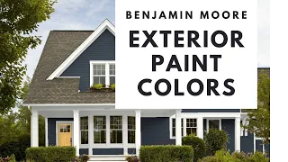 Best Benjamin Moore Exterior Paint Colors