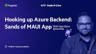 dotNET Dev Show: Hooking up Azure Backend with client Sands of MAUI App