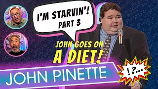 🤣JOHN PINETTE 🤬 HATES DIETS! 🍰 (I'M STARVIN'! Part 3 of 10) FIRST TIME WATCHING #reaction #funny